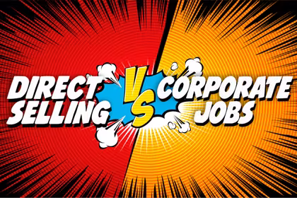 Direct Selling vs Traditional Corporate Jobs