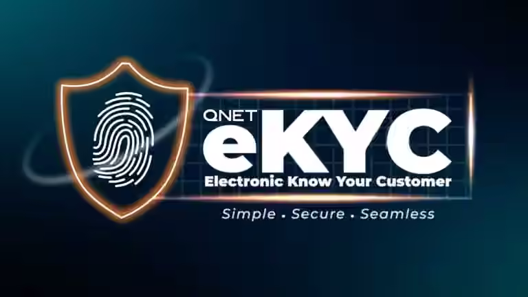 QNET eKYC: Electronic Know Your Customer process